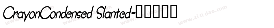 CrayonCondensed Slanted字体转换